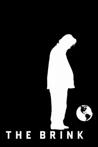 Poster to the movie "The Brink" #1082229