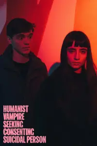 Poster to the movie "Humanist Vampire Seeking Consenting Suicidal Person" #927054