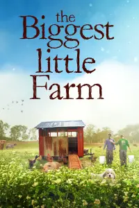 Poster to the movie "The Biggest Little Farm" #1176788
