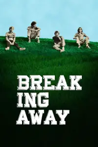 Poster to the movie "Breaking Away" #1161376