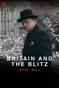 Poster to the movie "Britain and the Blitz" #1094297