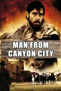 Poster to the movie "Man from Canyon City" #1135966