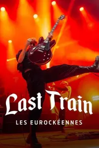 Poster to the movie "Last Train - Les Eurockéennes de Belfort 2025" #821145