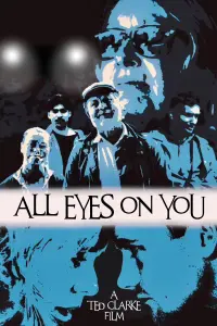 Poster to the movie "All Eyes On You" #812707