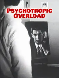 Poster to the movie "Psychotropic Overload" #826867
