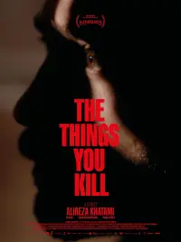 Poster to the movie "The Things You Kill" #1012464