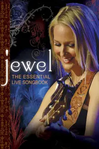 Poster to the movie "Jewel: The Essential Live Songbook" #1016791