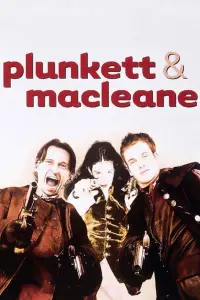Poster to the movie "Plunkett & MacLeane" #672053
