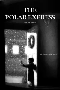 Poster to the movie "The Polar Express" #820179