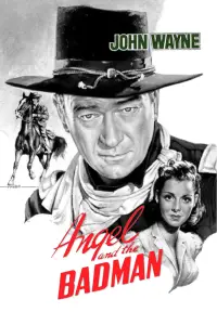 Poster to the movie "Angel and the Badman" #1116518
