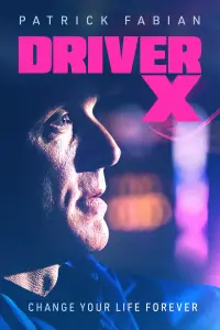 Poster to the movie "DriverX" #709758