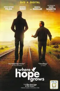 Poster to the movie "Where Hope Grows" #928190