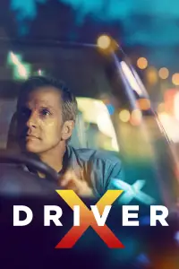 Poster to the movie "DriverX" #709752