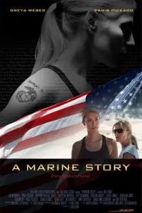 Poster to the movie "A Marine Story" #1193931