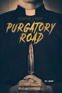 Poster to the movie "Purgatory Road" #1093520