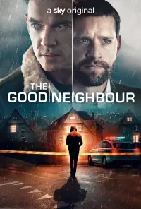 Poster to the movie "The Good Neighbor" #1096830