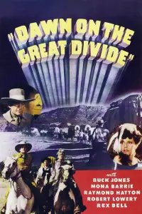 Poster to the movie "Dawn on the Great Divide" #1213437