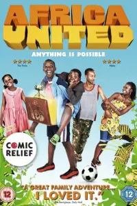 Poster to the movie "Africa United" #1014558