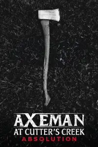 Poster to the movie "Axeman at Cutter