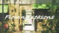 Backdrop to the movie "Flowing Seasons" #786392
