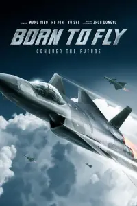 Poster to the movie "Born to Fly" #910103