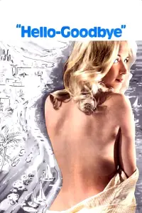 Poster to the movie "Hello-Goodbye" #636339
