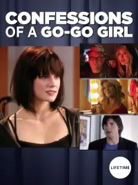 Poster to the movie "True Confessions of a Go-Go Girl" #1125355
