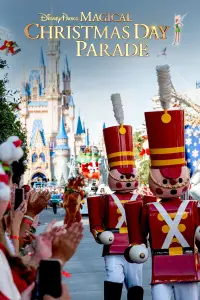 Poster to the movie "Disney Parks Magical Christmas Day Parade" #735262