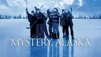 Backdrop to the movie "Mystery, Alaska" #990985
