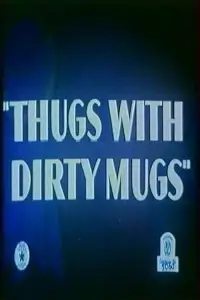 Poster to the movie "Thugs with Dirty Mugs" #1149583