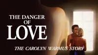 Backdrop to the movie "The Danger of Love: The Carolyn Warmus Story" #952038
