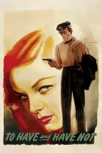 Poster to the movie "To Have and Have Not" #1108763