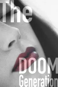 Poster to the movie "The Doom Generation" #879320