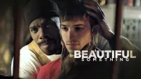 Backdrop to the movie "Beautiful Something" #1069520