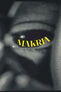 Poster to the movie "MAKRIA" #480492
