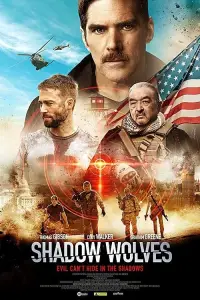 Poster to the movie "Shadow Wolves" #1016013
