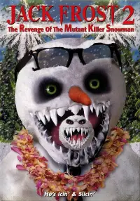 Poster to the movie "Jack Frost 2: The Revenge of the Mutant Killer Snowman" #961244