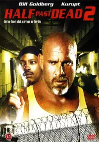 Poster to the movie "Half Past Dead 2" #1076113