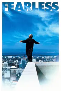 Poster to the movie "Fearless" #1143329