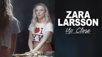 Backdrop to the movie "Zara Larsson - Up Close" #1145324