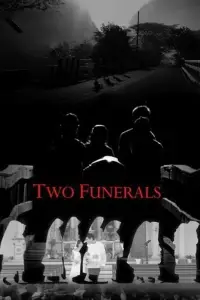 Poster to the movie "Two Funerals" #1078456