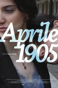 Poster to the movie "April 1905" #1058472