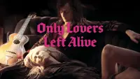 Backdrop to the movie "Only Lovers Left Alive" #922885