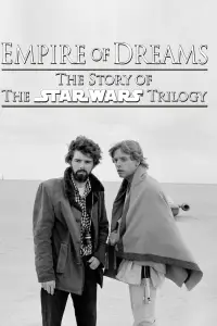 Poster to the movie "Empire of Dreams: The Story of the Star Wars Trilogy" #1091861