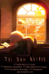 Poster to the movie "The Dam Keeper" #812162