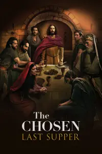 Poster to the movie "The Chosen: Last Supper" #723762