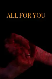 Poster to the movie "All For You" #538665