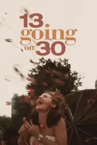Poster to the movie "13 Going on 30" #946465