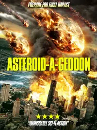 Poster to the movie "Asteroid-a-Geddon" #1238317