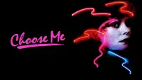 Backdrop to the movie "Choose Me" #1168248